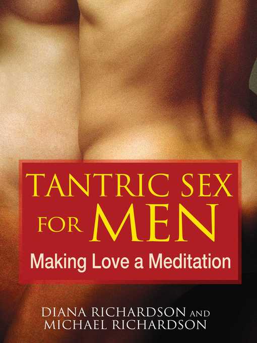 Title details for Tantric Sex for Men by Diana Richardson - Available